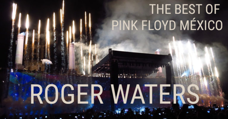 Roger Waters The Best Of Pink Floyd México 2016