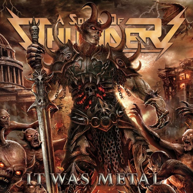 Lo que el Metal tiene que enseñarnos.- A Sound of Thunder – It Was Metal