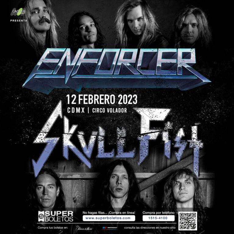 ENFORCER y SKULL FIST en vivo en CDMX, Boletos y Precio