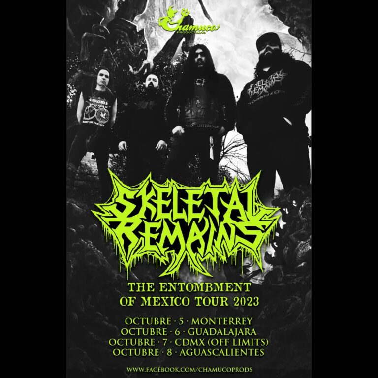 SKELETAL REMAINS The Entombment of Mexico Tour 2023