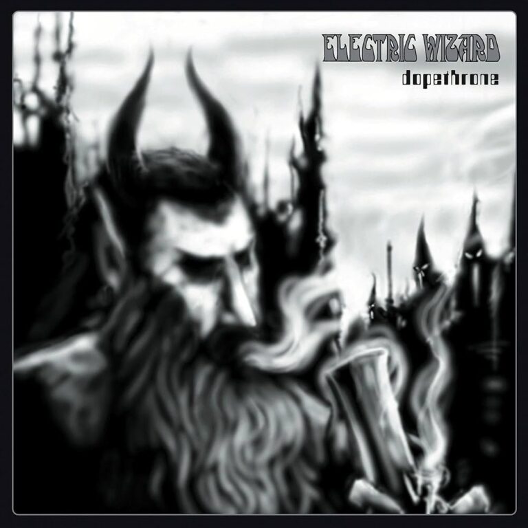 ELECTRIC WIZARD – DOPETHRONE