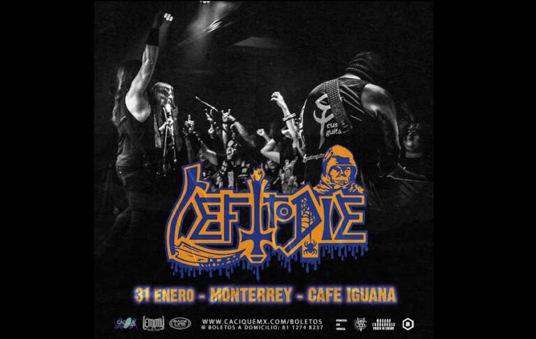 LEFT TO DIE en MONTERREY México 2025