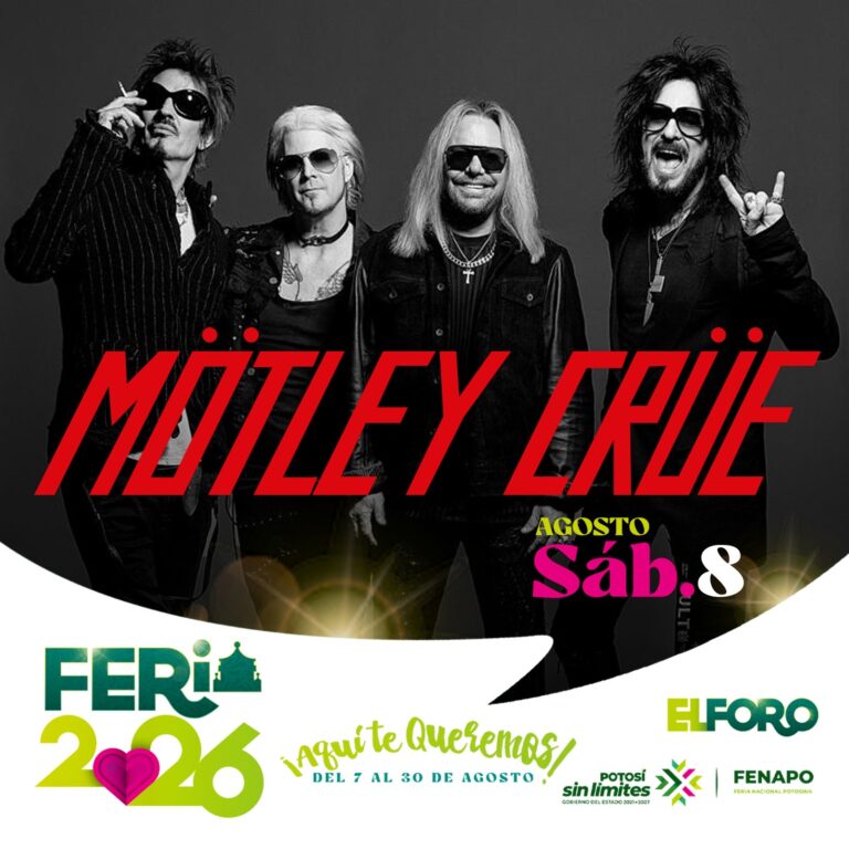 Mötley Crüe en la Feria Nacional Potosina 2026