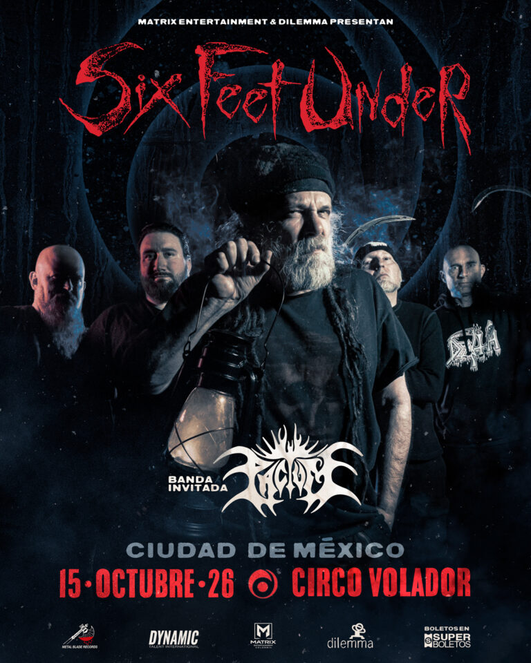 Six Feet Under en CDMX, México 2026