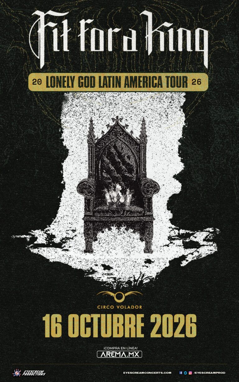 Fit for a King en CDMX 2026
