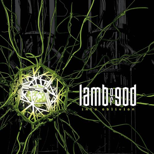 Into Oblivion – LAMB OF GOD
