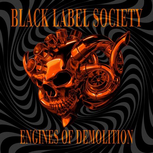 Engines of Demolition – BLACK LABEL SOCIETY