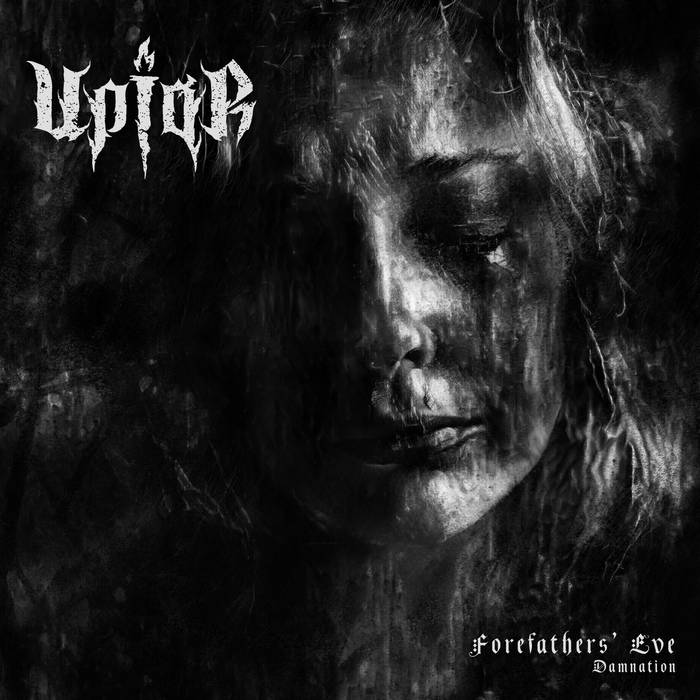 Forefathers’ Eve (Damnation) – UPIÓR