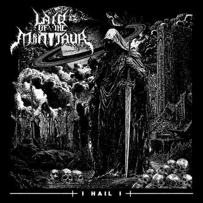 I Hail I – LAIR OF THE MINOTAUR