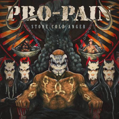 Stone Cold Anger – PRO-PAIN