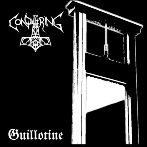 Guillotine – THE CONQUERING